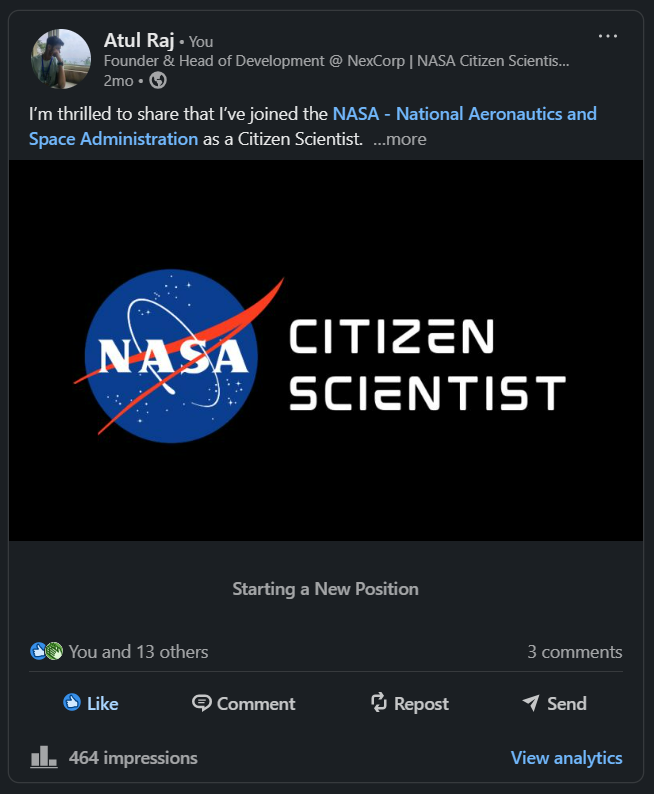 NASA Citizen Scientist official announcement graphic with NASA logo and stylized text, LinkedIn post by Atul Raj about joining NASA as a citizen scientist for space research and collaboration.